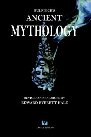 Bulfinch’s Ancient Mythology