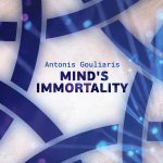 GOULIARIS Ant., MInd’s Immortality