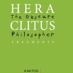 HERACLITUS (KAKTOS), The obscure philosopher new