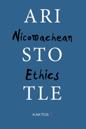 ARISTOTLE (KAKTOS), Nicomachean Ethics new